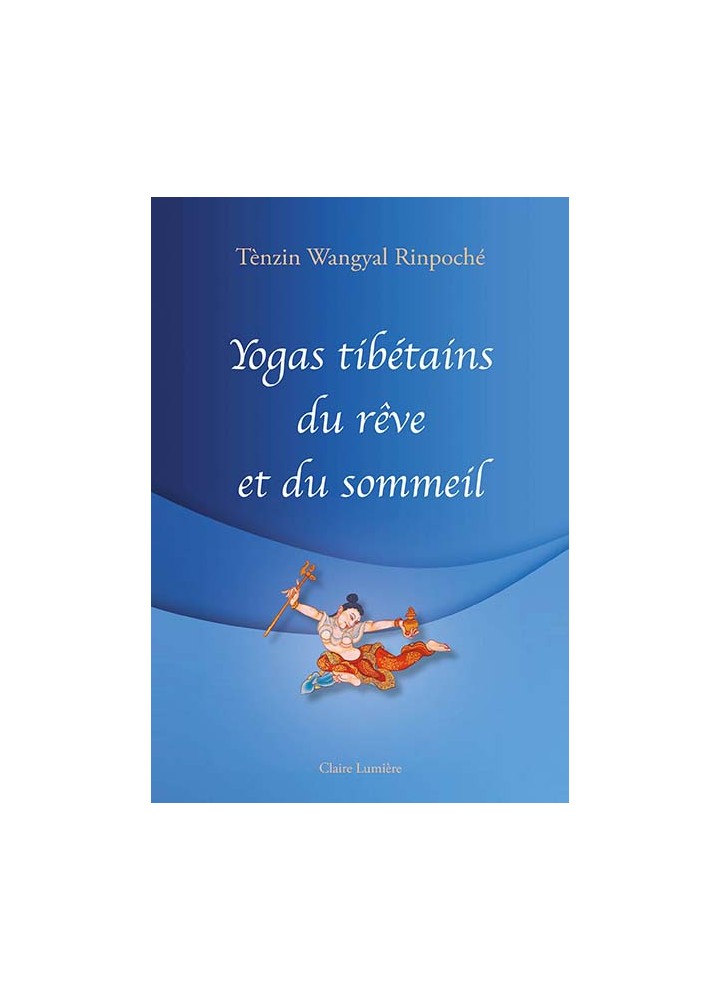 Yogas tibétains du rêve et du sommeil  Yogas-tibetains-du-reve-et-du-sommeil