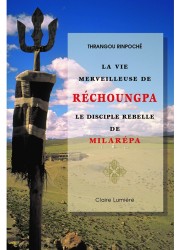 Livre des éditions Claire Lumière. Bouddhisme tibétain. Biographie. Enseignement disciple et maître, Sagesse. Milarépa
