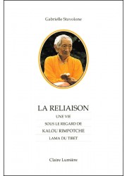 Livre des éditions Claire Lumière. Bouddhisme tibétain.Ka lou Rimpoche Grand Maître et témoignage disciple.